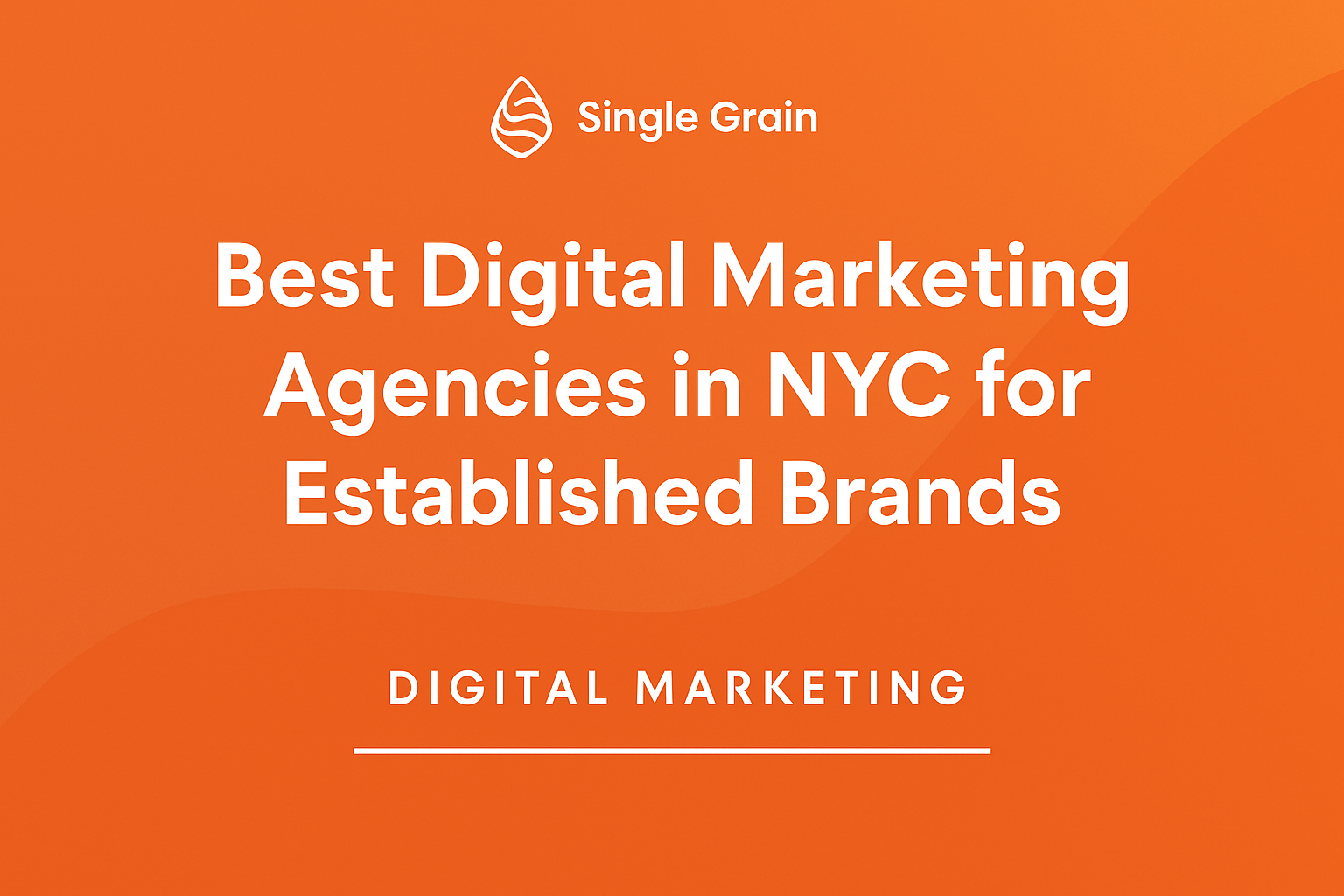 15 Best Digital Marketing Agencies in NYC for Established Brands (2025)