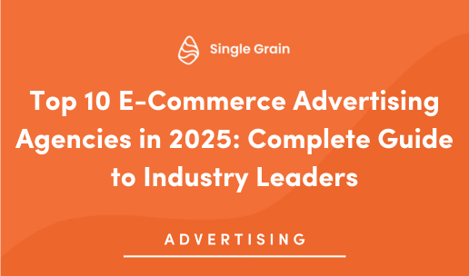 Top 10 E-Commerce Advertising Agencies in 2025: Complete Guide to Industry Leaders