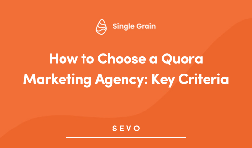 How to Choose a Quora Marketing Agency: 10 Key Criteria for 2025
