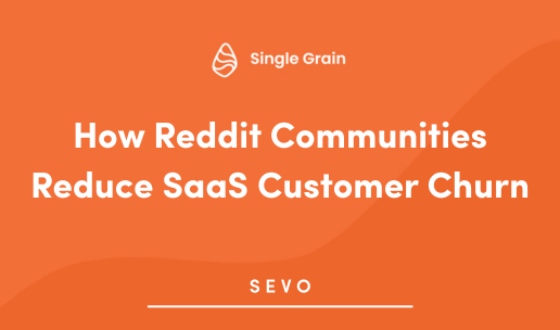 How Reddit Communities Reduce SaaS Customer Churn