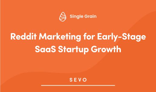 Reddit Marketing for Early-Stage SaaS Startup Growth