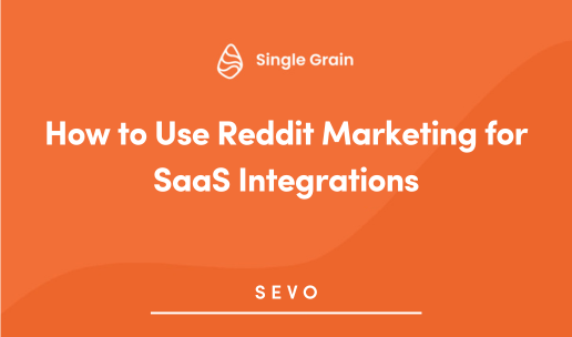 How to Use Reddit Marketing for SaaS Integrations