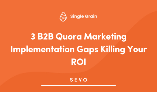 3 B2B Quora Marketing Implementation Gaps Killing Your ROI