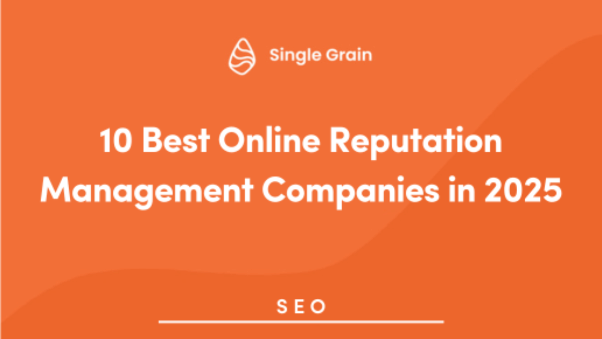 10 Best Online Reputation Management Companies in 2025