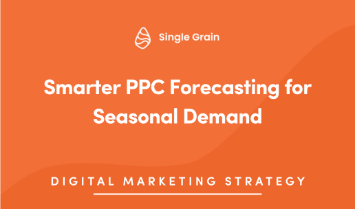 Smarter PPC Forecasting for Seasonal Demand