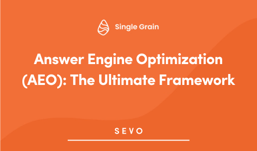 Answer Engine Optimization (AEO): The Ultimate Framework