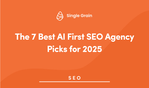 The 7 Best AI First SEO Agency Picks for 2025
