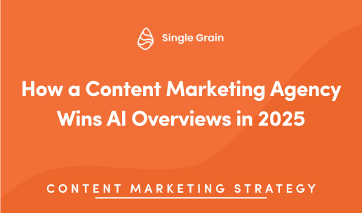 How a Content Marketing Agency Wins AI Overviews in 2025