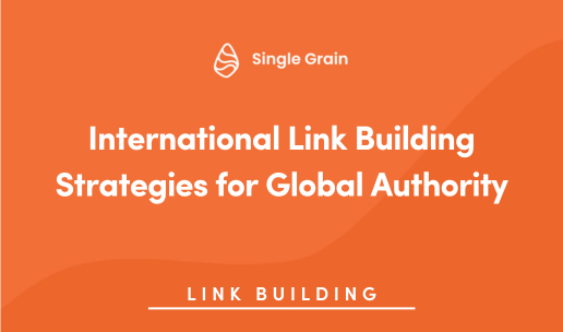 International Link Building Strategies for Global Authority