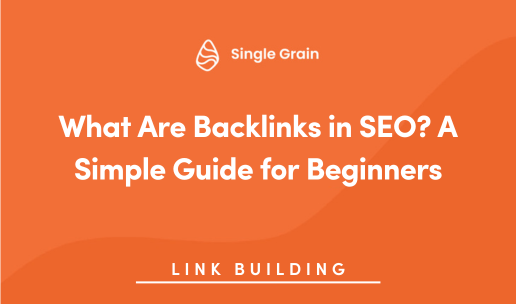 What Are Backlinks in SEO? A Simple Guide for Beginners