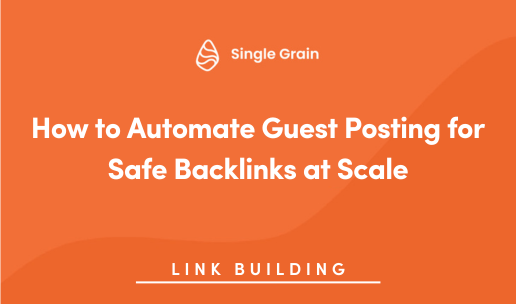 How to Automate Guest Posting for Safe Backlinks at Scale
