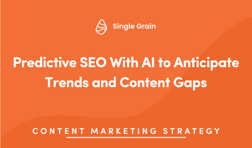 Predictive SEO With AI to Anticipate Trends and Content Gaps