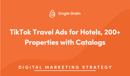TikTok Travel Ads for Hotels, 200+ Properties with Catalogs