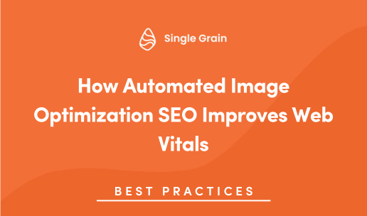 How Automated Image Optimization SEO Improves Web Vitals