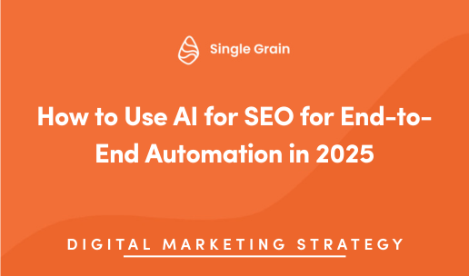 How to Use AI for SEO for End-to-End Automation in 2025