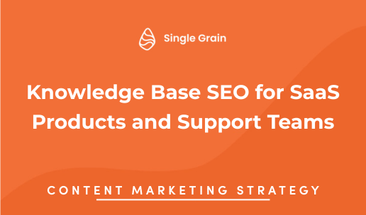Knowledge Base SEO for SaaS Products and Support Teams