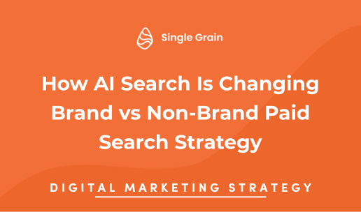 How AI Search Is Changing Brand vs Non-Brand Paid Search Strategy