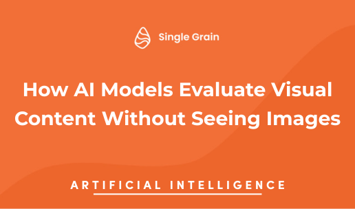 How AI Models Evaluate Visual Content Without Seeing Images