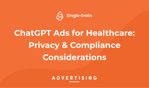 ChatGPT Ads for Healthcare: Privacy & Compliance Considerations