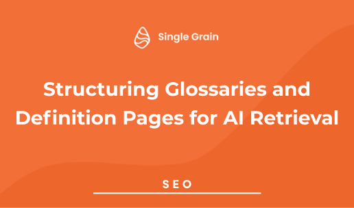Structuring Glossaries and Definition Pages for AI Retrieval