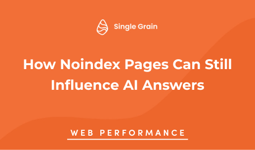 How Noindex Pages Can Still Influence AI Answers