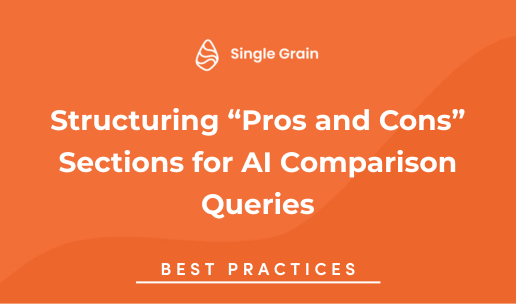 Structuring “Pros and Cons” Sections for AI Comparison Queries