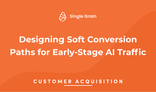 Designing Soft Conversion Paths for Early-Stage AI Traffic