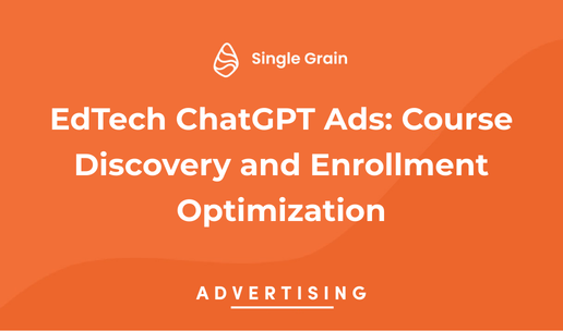 EdTech ChatGPT Ads: Course Discovery and Enrollment Optimization