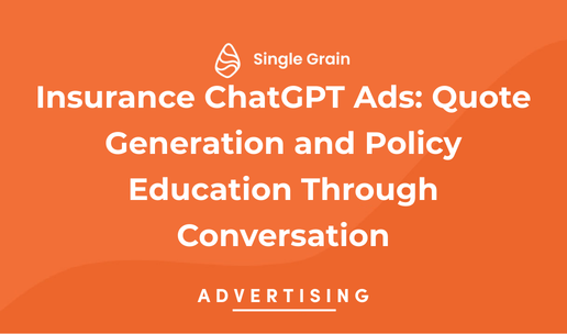 Insurance ChatGPT Ads: Quote Generation and Policy Education Through Conversation
