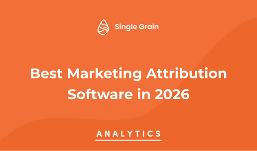 Best Marketing Attribution Software in 2026