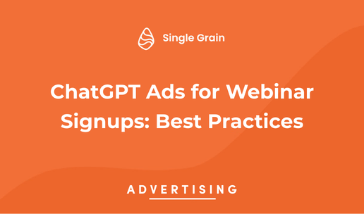 ChatGPT Ads for Webinar Signups: Best Practices
