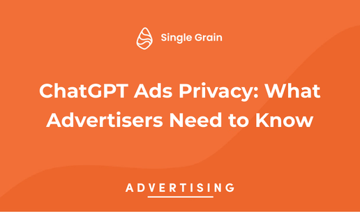 ChatGPT Ads Privacy: What Advertisers Need to Know