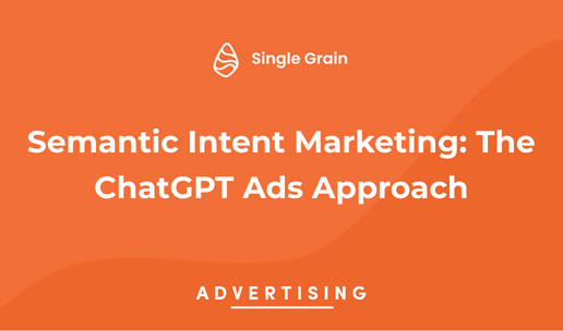 Semantic Intent Marketing: The ChatGPT Ads Approach