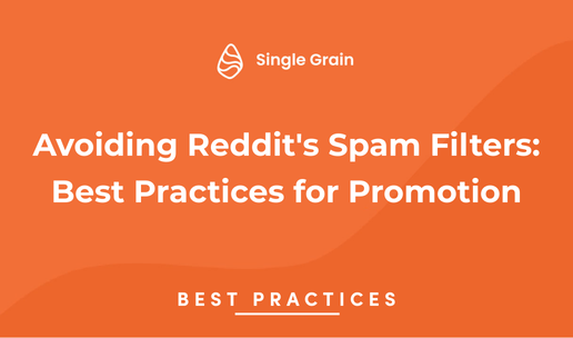 Avoiding Reddit’s Spam Filters: Best Practices for Promotion