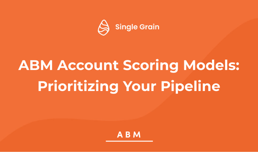 Marketers Implement ABM Account Scoring Model