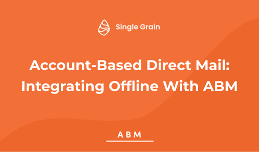 Account-Based Marketing Integrates Direct Mail Strategies
