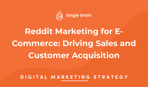 Reddit Marketing for E-Commerce: Driving Sales and Customer Acquisition