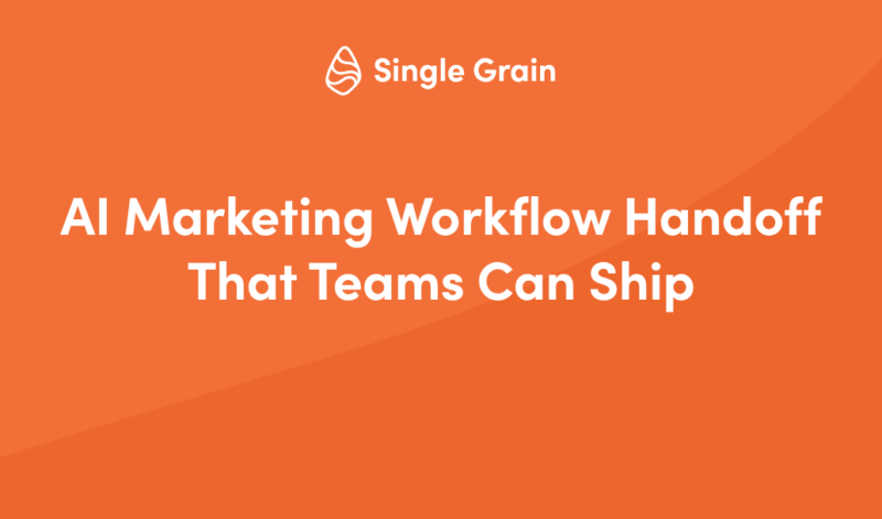 AI Marketing Workflow Handoff: Design the Human Step