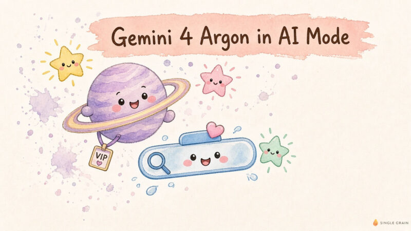Gemini 4 Argon Splits Google AI Mode in Two. Is Your Brand in Both Answers?