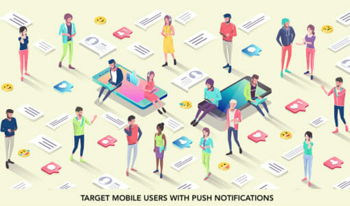 How to Target Your Mobile Users with Push Notifications