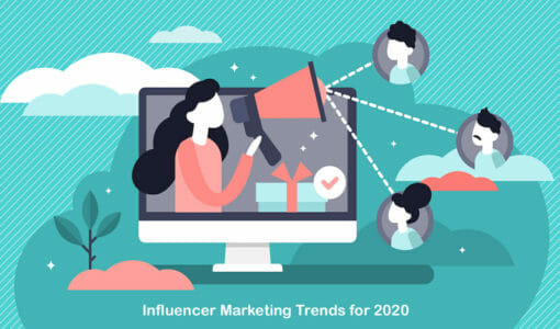 9 Influencer Marketing Trends You Can’t Ignore