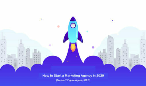 How to Start a Marketing Agency in 2023 (From a 7-Figure Agency CEO)