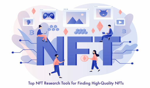 Top NFT Research Tools for Finding High-Quality NFTs