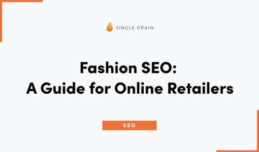 Fashion SEO: A Quick Guide for Online Retailers