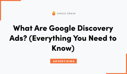 What Are Google Discovery Ads? (Everything You Need to Know)