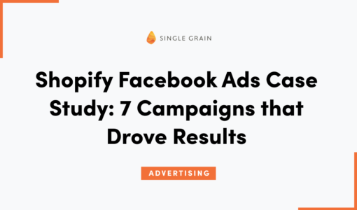 Shopify Facebook Ads Case Study: 7 Campaigns that Drove Results