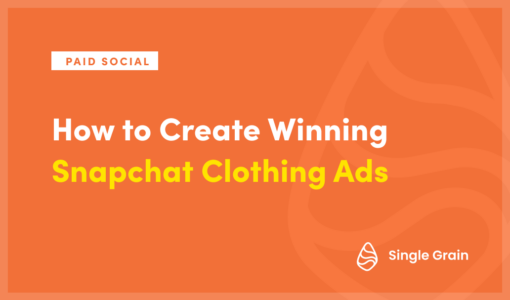 How to Create Winning Snapchat Clothing Ads