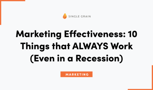 Marketing Effectiveness: 10 Things that ALWAYS Work (Pt. 1)