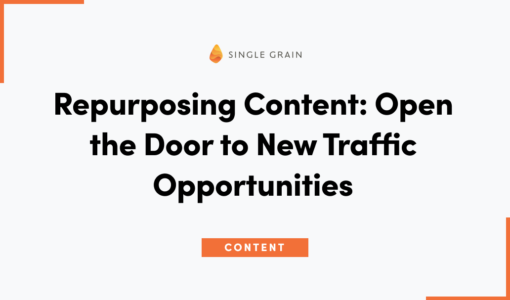 Repurposing Content: Open the Door to New Traffic Opportunities
