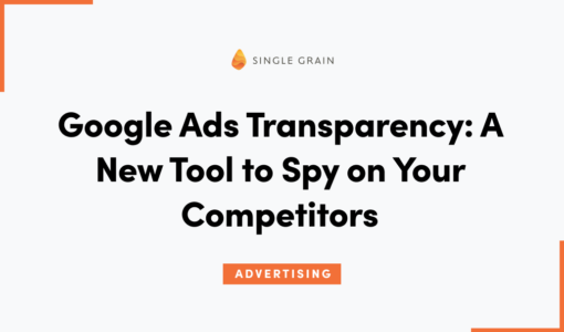 Google Ads Transparency: A New Tool to Spy on Your Competitors